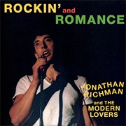 Jonathan Richman &amp; the Modern Lovers - Rockin&#39; and Romance