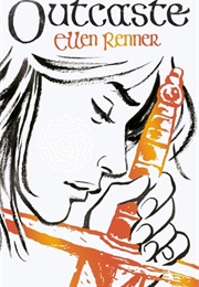 Outcaste (Ellen Renner)