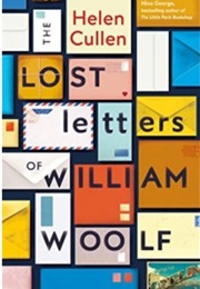 The Lost Letters of William Woolf (Helen Cullen)