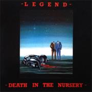Legend (Gbr) - Death in the Nursery (1982)