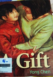 A Gift (Yong Chen)