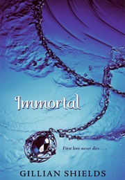 Immortal (Gillian Shields)