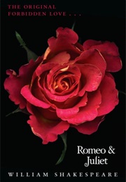 Romeo &amp; Juliet (William Shakespeare)