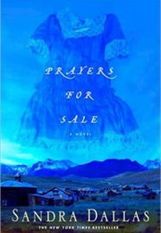 Prayers for Sale (Sandra Dallas)
