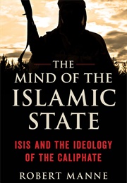 The Mind of the Islamic State (Robert Manne)