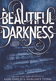 Beautiful Darkness (Kami Garcia)