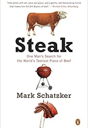 Steak (Mark Schatzker)