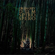 Dir En Grey - Dum Spiro Spero