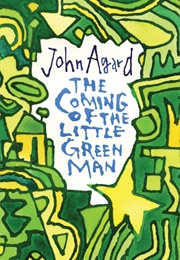The Coming of the Little Green Man (John Agard)
