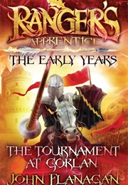 The Tournament of Gorlan (John Flanagan)