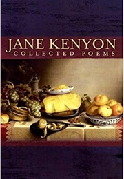 Collected Poems (Jane Kenyon)