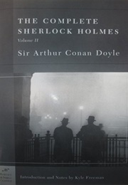 The Complete Sherlock Holmes Vol. 2 (Barnes &amp; Nobles) (Sir Arthur Conan Doyle)