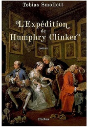 L'expédition De Humphry Clinker (Tobias Smollett)