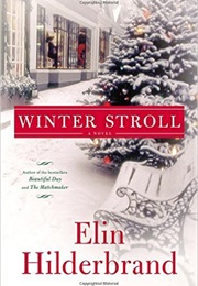 Winter Stroll (Elin Hilderbrand)