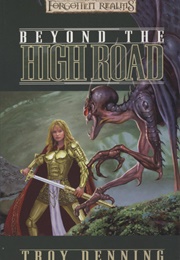Beyond the High Road (Troy Denning)