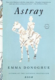 Astray (Emma Donoghue)