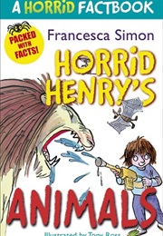 Horrid Henry's Animals (Francesca Simon)