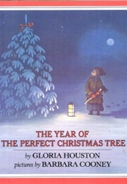 The Year of the Perfect Christmas Tree: An Appalachian Story (Gloria Houston)