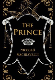 The Prince (Niccolo Machiavelli)