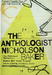 The Anthologist (Nicholson Baker)