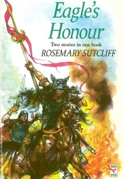 Eagle's Honour (Rosemary Sutcliff)
