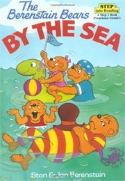 The Berenstain Bears by the Sea (Stan and Jan Berenstain)