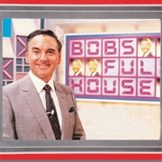 Bob's Full House
