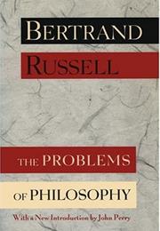 The Problems of Philosophy, Bertrand Russel
