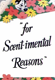 For Scent-Imental Reasons (1949)