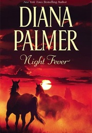 Night Fever (Diana Palmer)