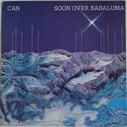 Can ‎– Soon Over Babaluma (1974)