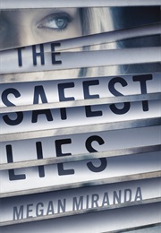 The Safest Lies (Megan Miranda)