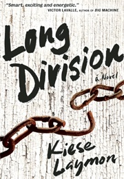 Long Division (Kiese Laymon)
