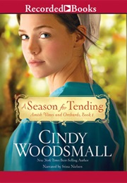 A Season for Tending (Cindy Woodsmall)