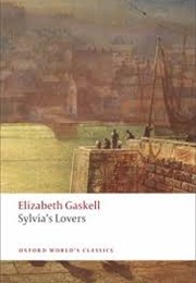 SYLVIA&#39;s LOVERS (ELIZABETH GASKELL)