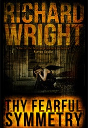 Thy Fearful Symmetry (Richard Wright)