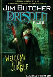 Dresden Files Welcome to the Jungle