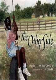 The Other Side (Jacqueline Woodson)
