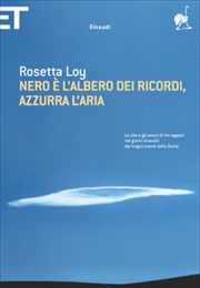 Nero È L'albero Dei Ricordi, Azzurra L'aria (Rosetta Loy)