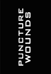 Puncture Wounds. (2014)