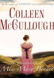 The Independence of Miss Mary Bennet (Colleen McCullough)