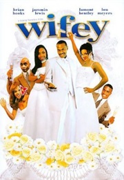 Wifey (2007)