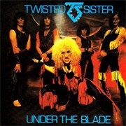 Twisted Sister - Under the Blade