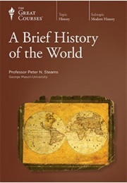 A Brief History of the World (Peter N. Stearns)