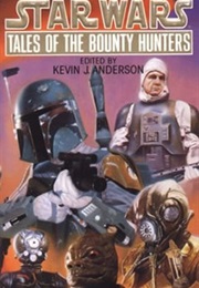 Star Wars: Tales of the Bounty Hunters (Various Authors)
