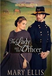 The Lady and the Officer (Mary Ellis)