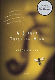 A Slight Trick of the Mind (Mitch Cullin)