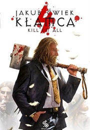 Kłamca 4. Kill'em All (Jakub Ćwiek)