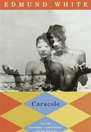 Caracole (Edmund White)