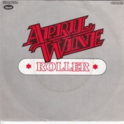 April Wine - Roller